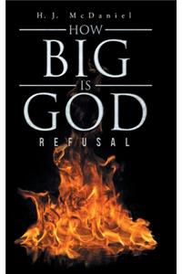 How Big Is God
