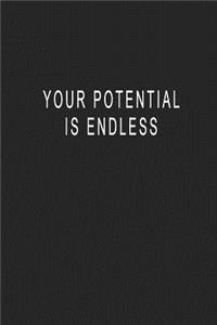 Your Potential Is Endless