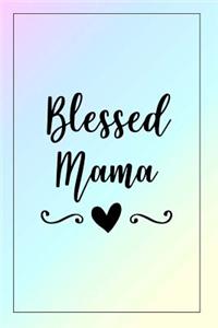 Blessed Mama