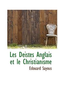 Les Deistes Anglais Et Le Christianisme