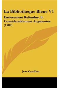 La Bibliotheque Bleue V1