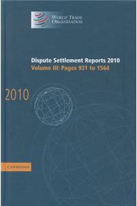 Dispute Settlement Reports 2010: Volume 3, Pages 931–1564