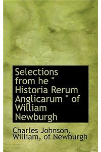 Selections from He Historia Rerum Anglicarum of William Newburgh