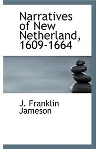 Narratives of New Netherland, 1609-1664