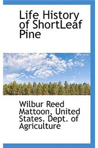 Life History of Shortleaf Pine