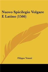Nuovo Spicilegio Volgare E Latino (1566)