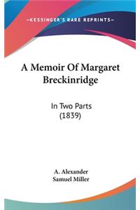 A Memoir of Margaret Breckinridge