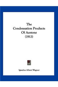 Condensation Products Of Acetone (1913)