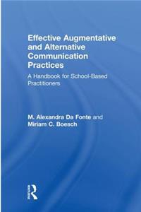 Effective Augmentative and Alternative Communication Practices