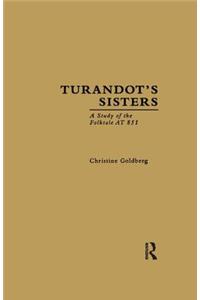 Turandot's Sisters