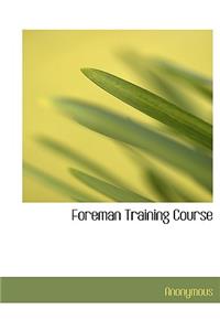 Foreman Training Course