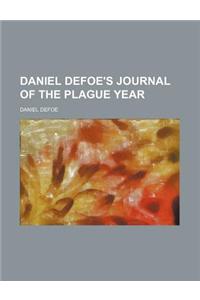 Daniel Defoe's Journal of the Plague Year