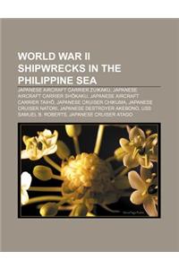 World War II Shipwrecks in the Philippine Sea