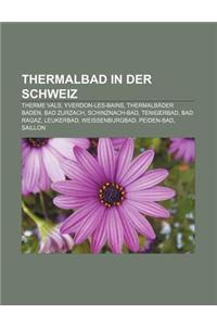 Thermalbad in Der Schweiz