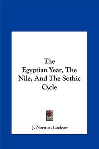 The Egyptian Year, The Nile, And The Sothic Cycle