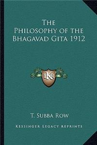 Philosophy of the Bhagavad Gita 1912