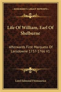 Life of William, Earl of Shelburne