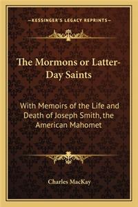 The Mormons or Latter-Day Saints