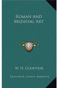 Roman and Medieval Art
