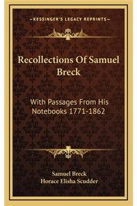 Recollections of Samuel Breck