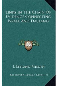 Links in the Chain of Evidence Connecting Israel and England