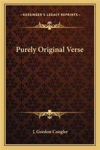 Purely Original Verse