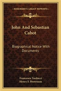 John And Sebastian Cabot