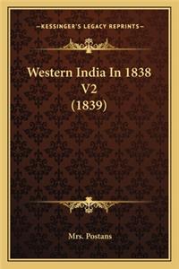 Western India In 1838 V2 (1839)