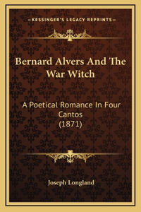 Bernard Alvers and the War Witch