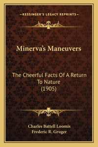 Minerva's Maneuvers