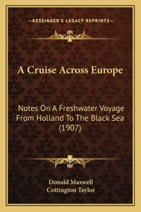 Cruise Across Europe
