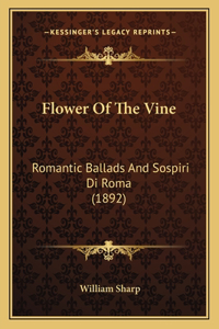 Flower Of The Vine