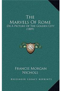Marvels Of Rome