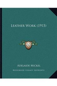 Leather Work (1915)