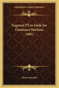 Fragment D'Une Etude Sur L'Assistance Maritime (1885)