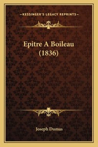 Epitre A Boileau (1836)