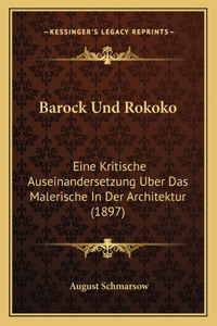 Barock Und Rokoko