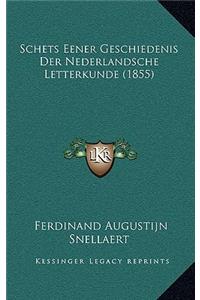 Schets Eener Geschiedenis Der Nederlandsche Letterkunde (1855)
