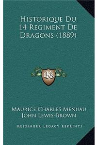 Historique Du 14 Regiment de Dragons (1889)