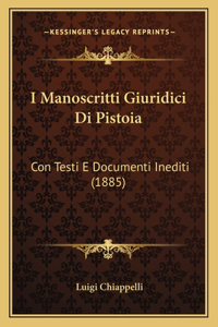 I Manoscritti Giuridici Di Pistoia