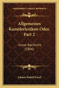 Allgemeines Kunstlerlexikon Oder, Part 2