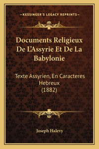 Documents Religieux De L'Assyrie Et De La Babylonie