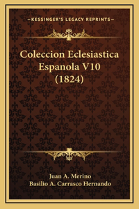 Coleccion Eclesiastica Espanola V10 (1824)