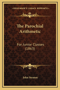 The Parochial Arithmetic