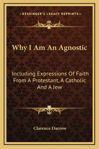 Why I Am An Agnostic