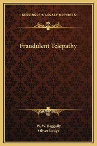 Fraudulent Telepathy