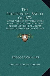 The Presidential Battle of 1872