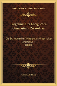 Programm Des Koniglichen Gymnasiums Zu Wohlau