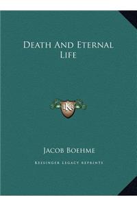 Death And Eternal Life