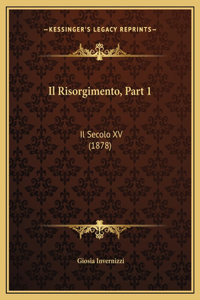 Il Risorgimento, Part 1